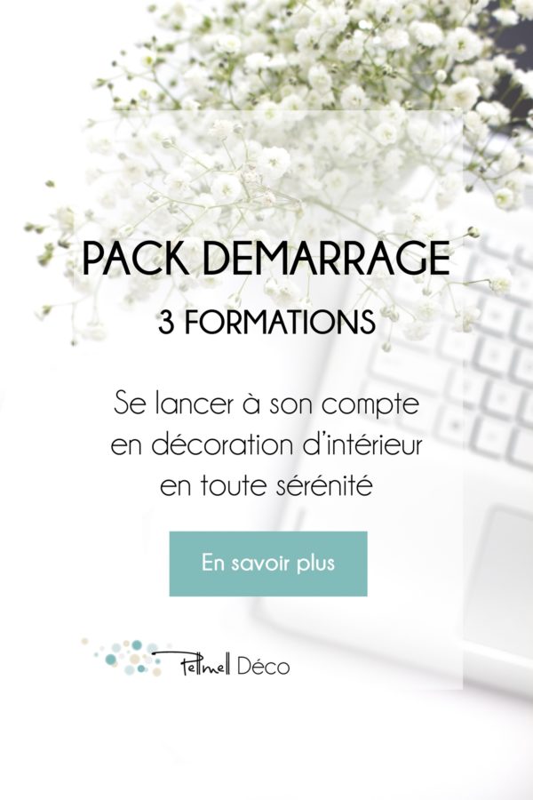 Formation pack démarrage Se lancer à son compte en décoration d'intérieur en toute sérénité