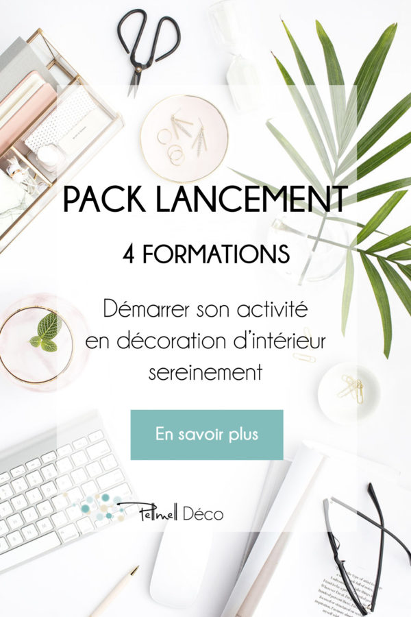 Formation pack lancement démarrer son activité en décoration d'intérieur sereinement