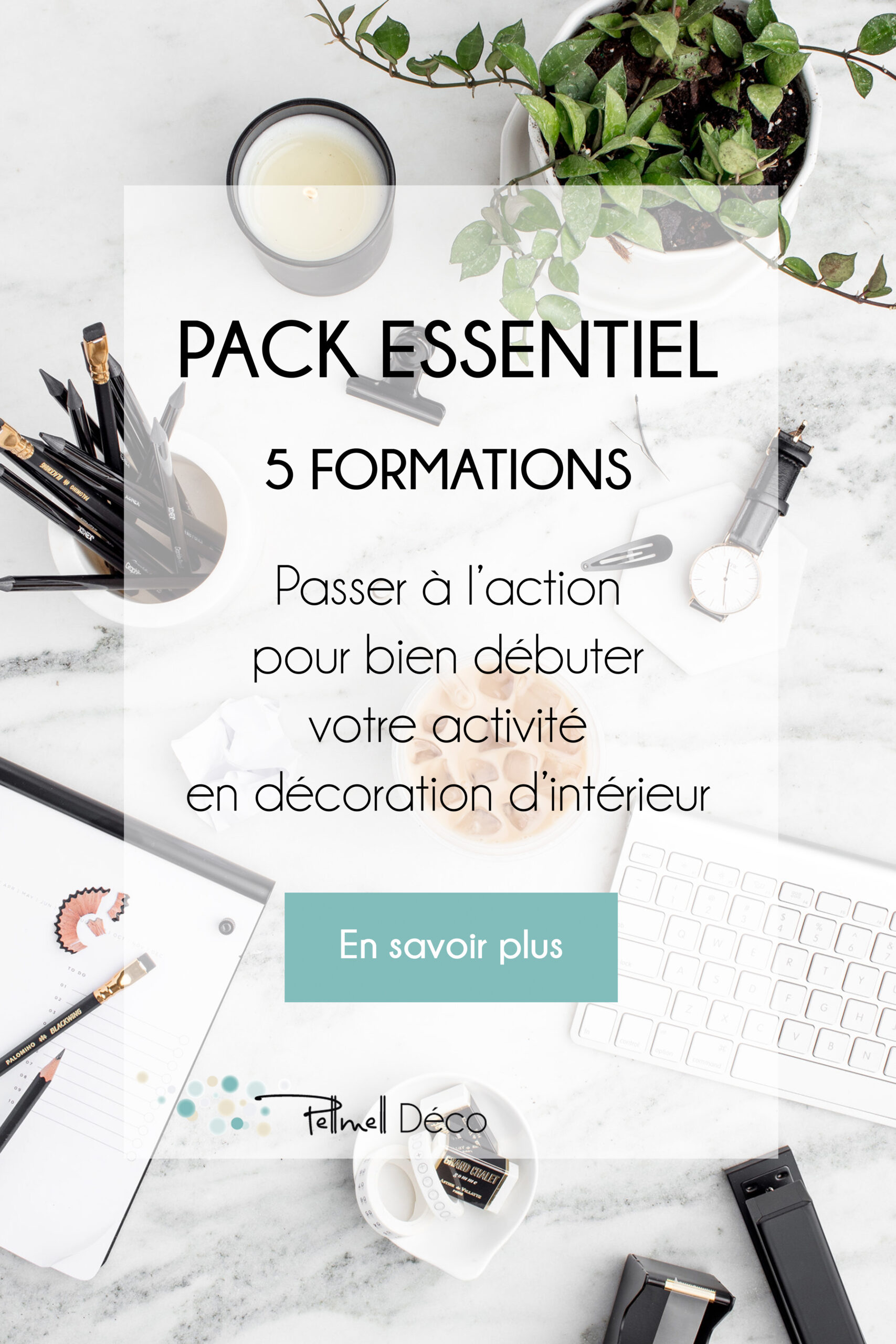 Formation Pack essentiel Passer à l'action pour bien débuter votre activité en décoration d'intérieur